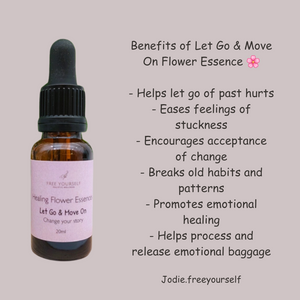 Flower Essence - Let Go & Move On